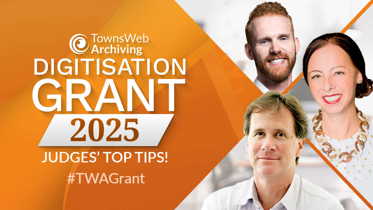 TWA Digitisation Grant 2025: Judges Top Tips to Make Your Application Stand Out